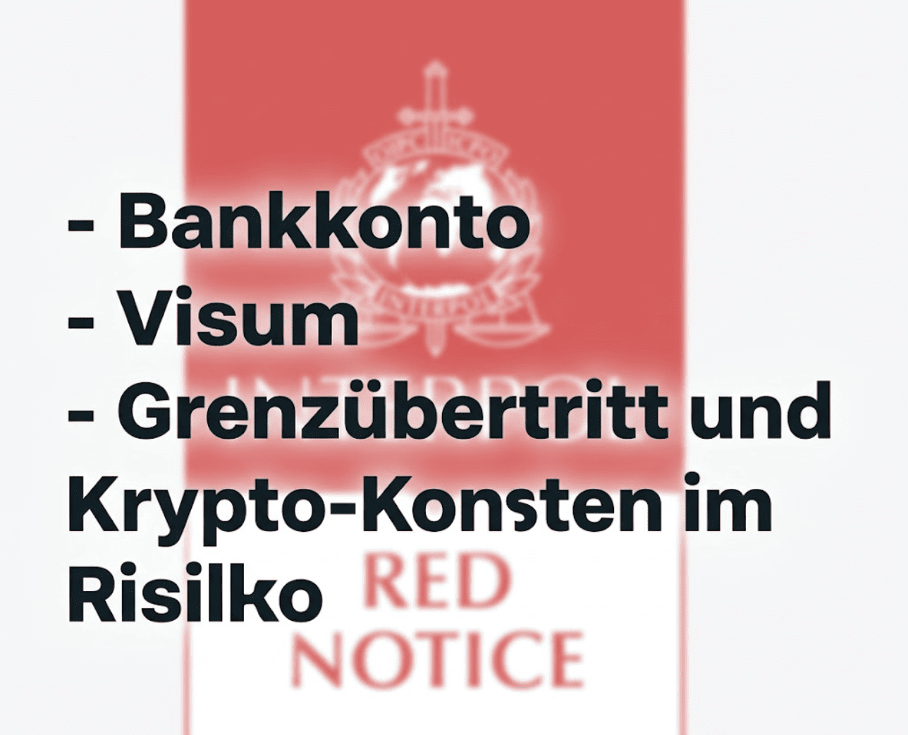 Folgen einer Red Notice